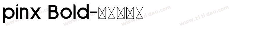 pinx Bold字体转换